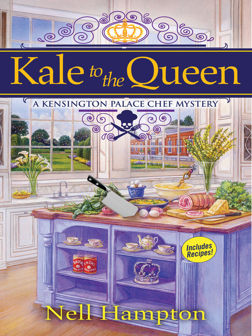 Title details for Kale to the Queen by Nell Hampton - Available